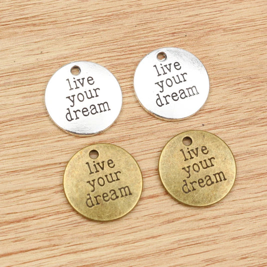 10pcs 19x19mm Antique Bronze and Antique Silver Plated Live Your Dream Plate Pendant DIY Making Accessories
